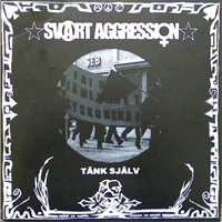 Svart aggression - Tänk själv