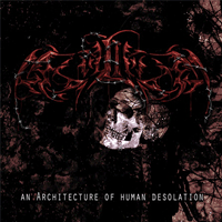 Asylium - An Architecture Of Human Desolation