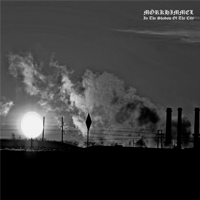 Mörkhimmel - In The Shadow Of The City (Limited version)