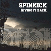 Spinkick - Giving it back