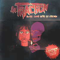 La Fraction - Aussi long sera le chemin