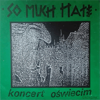 So Much Hate - Koncert Oswiecim