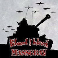 Blood I bleed/Massgrav - Split