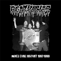 Agathocles - Mince Core History 1997-1999