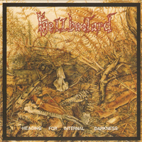 Hellbastard - Heading For Internal Darkness