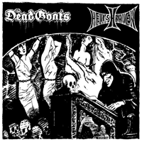 The Dead Goats/Hellisheaven - Split