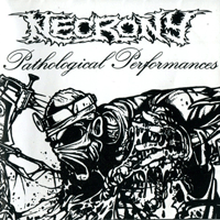 Necrony - Pathological performances