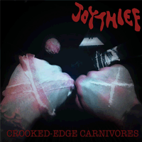 Joythief - Crooked Edge Carnivores