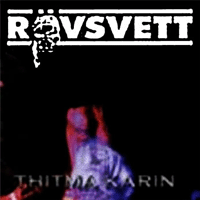 Rövsvett - Thitma karin