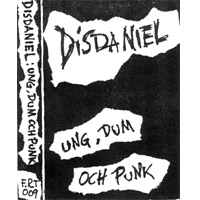 Disdaniel - Ung, dum och punk