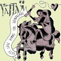 Yattaï - Fifty Love Hymns For Grindheads