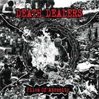 Death dealers - Files of Atrocity
