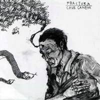Fractura/Cave Canem  - Split