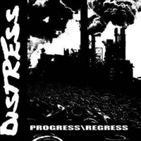 Distress - Progress/Regress