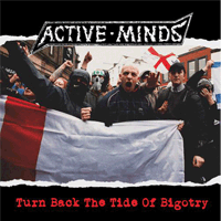 Active Minds - Turn Back The Tide Of Bigotry