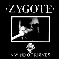 Zygote - A Wind Of Knives