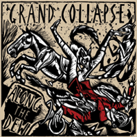 Grand Collapse - Along The Dew