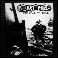 Meanwhile - The road to hell