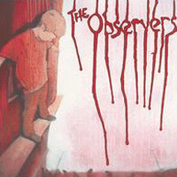 The Observers - So whats left now