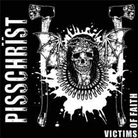 Pisschrist - Victims of faith