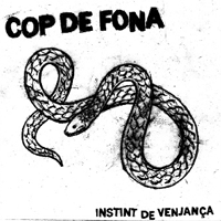 Cop de fona - Instint de venjanca