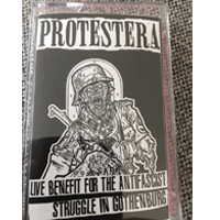 Protestera - Live benefit for the Antifascist struggle in Gothenburg