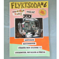 Flyktsoda #6/Samlade Neuroser